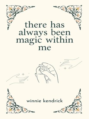 cover image of There Has Always Been Magic Within Me